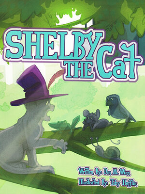 cover image of Shelby the Cat: a kids book about bullying and how to help kids build confidence about peer pressure